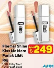 FLORMAR SHİNE KİSS ME MORE PARLAK LİKİT RUJ fiyat ve kampanya bilgisi